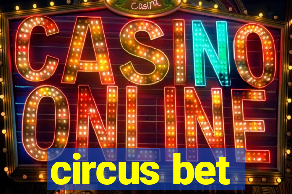 circus bet